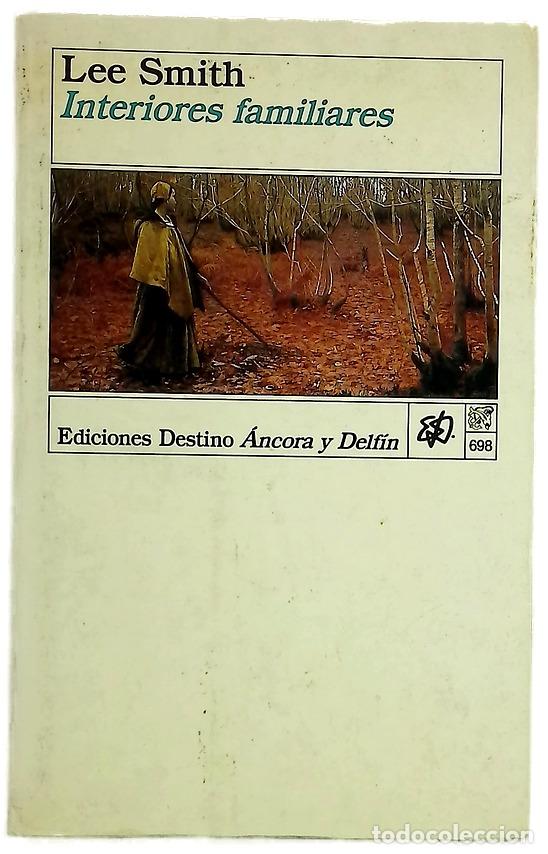 Libros: Interiores familiares - Smith, Lee; Kerrigan, Antonia; Rosell, Teresa
