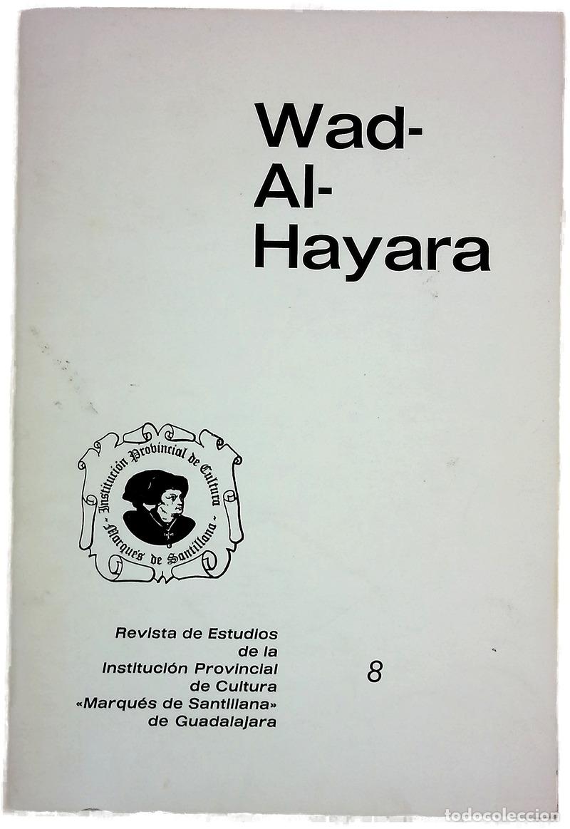 Libros: Wad-Al-Hayara - Revista de Estudios de la Instituci&oacute;n Provincial de Cultura &rdquo;Marqu&eacute;s de Santillan...