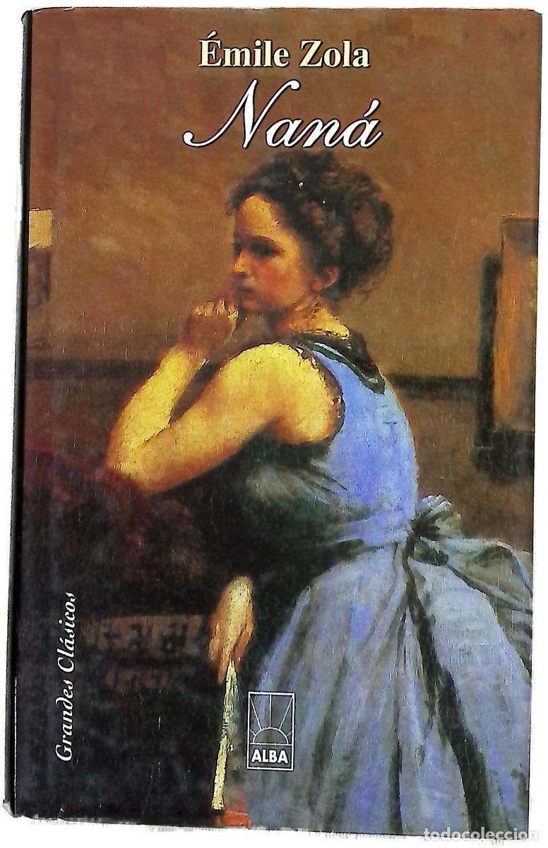 books: Nan&aacute; - Zola, &Eacute;mile - Alba
