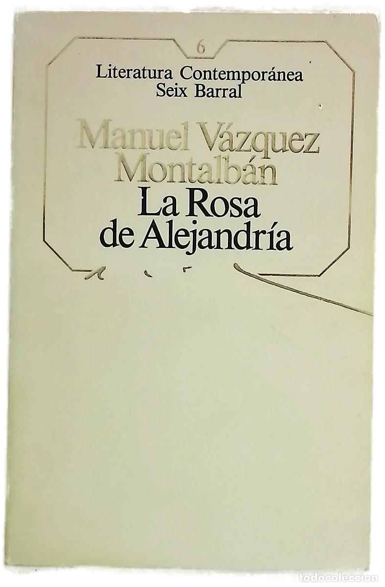 books: La rosa de Alejandr&iacute;a - V&aacute;zquez Montalb&aacute;n, Manuel