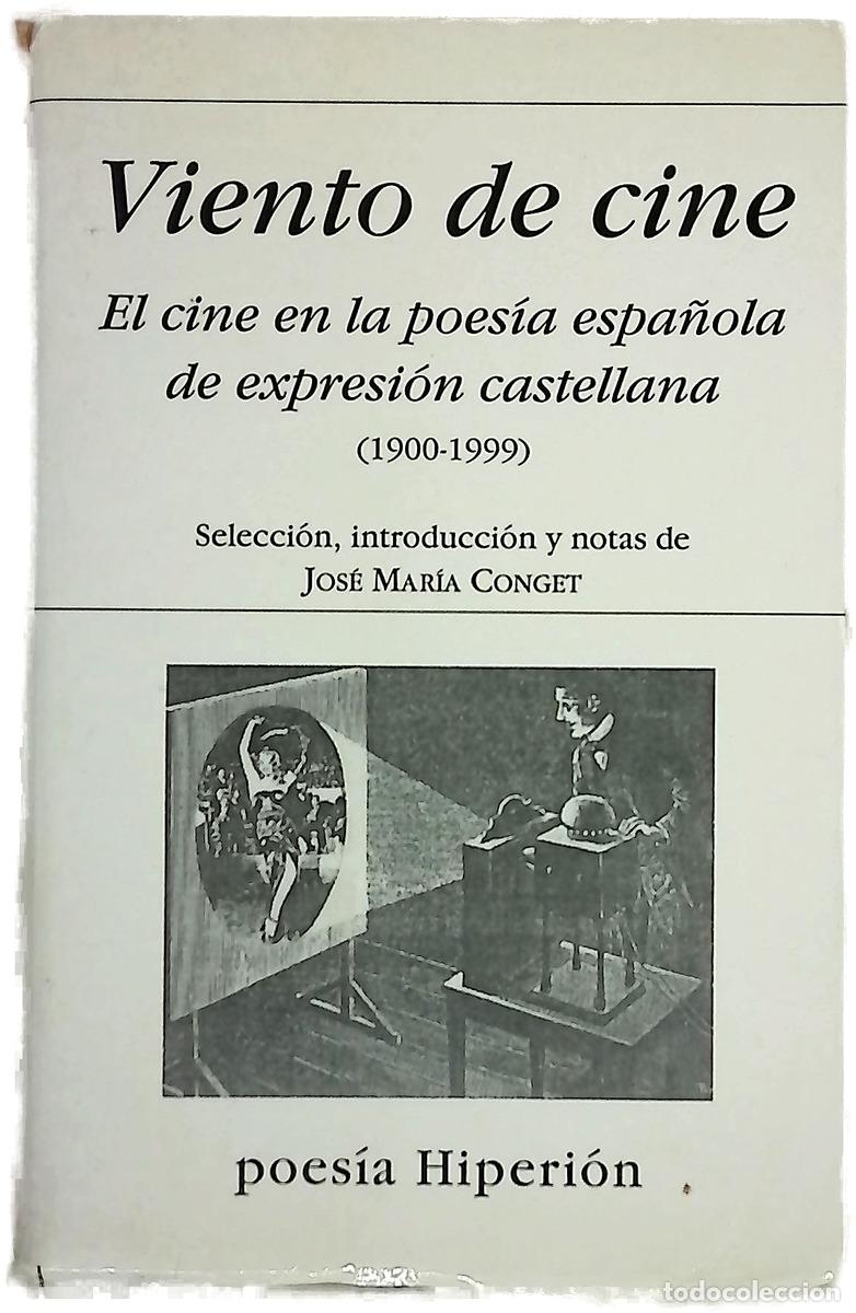 books: Viento de cine el cine en la poes&iacute;a espa&ntilde;ola de expresi&oacute;n castellana, una selecci&oacute;n