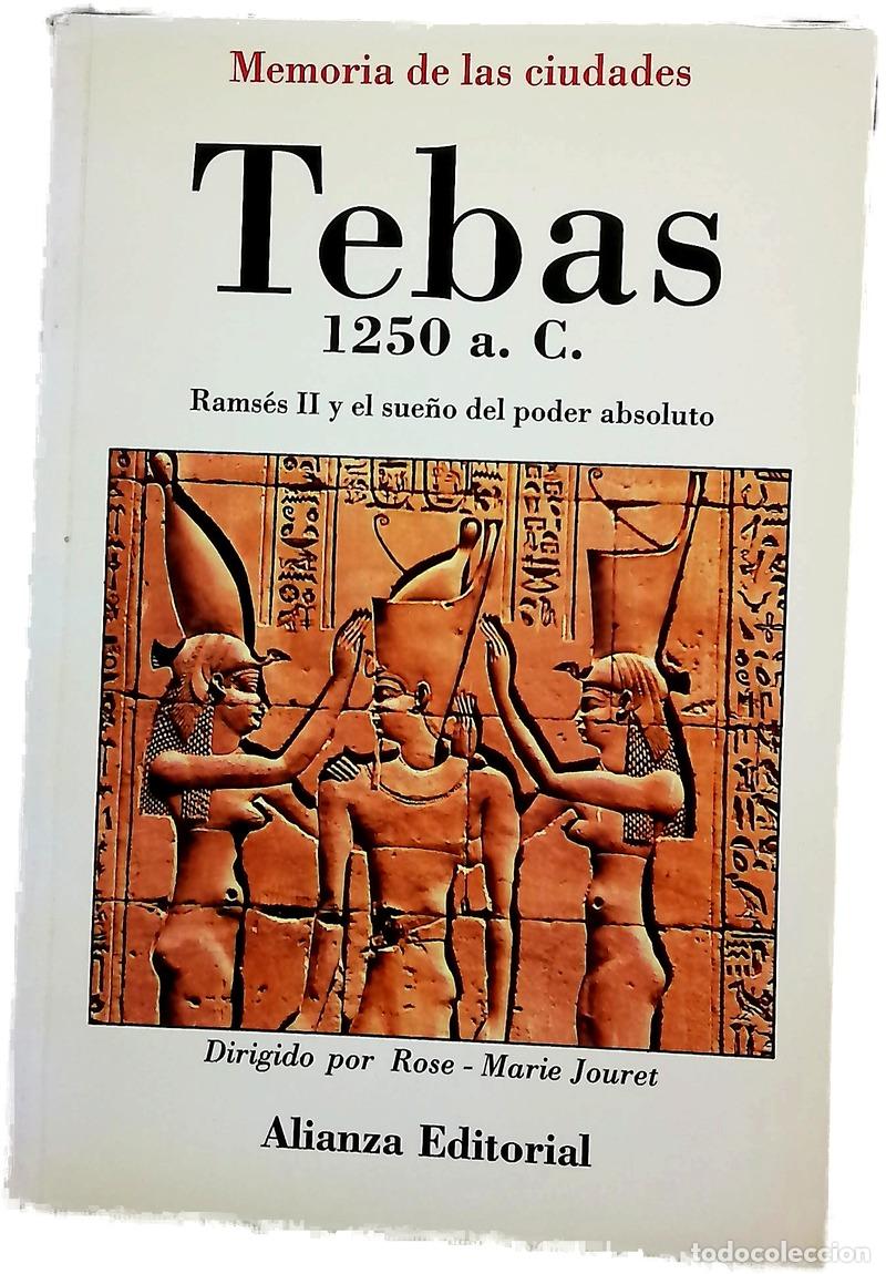 Libri di seconda mano: Tebas, 1250 a.C. Rams&eacute;s II y el sue&ntilde;o del poder absoluto