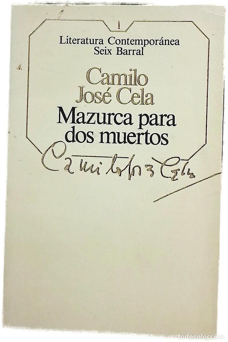 Libri di seconda mano: Mazurca para dos muertos - Cela, Camilo Jos&eacute;