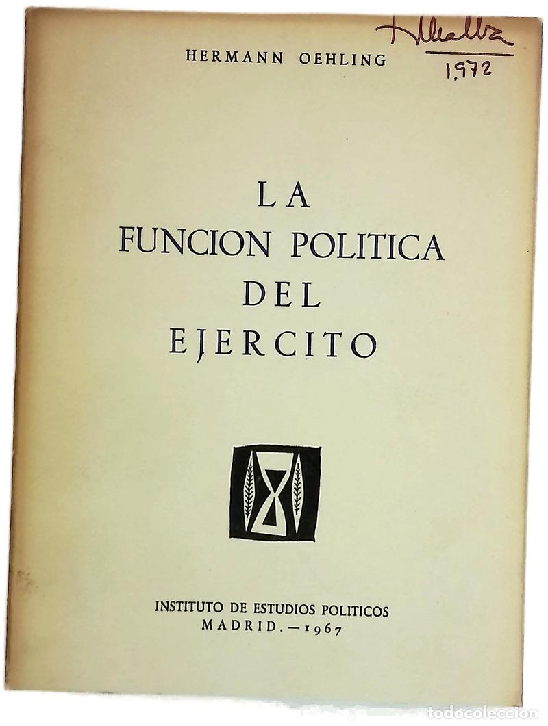 Libri di seconda mano: La funci&oacute;n pol&iacute;tica del ejercito