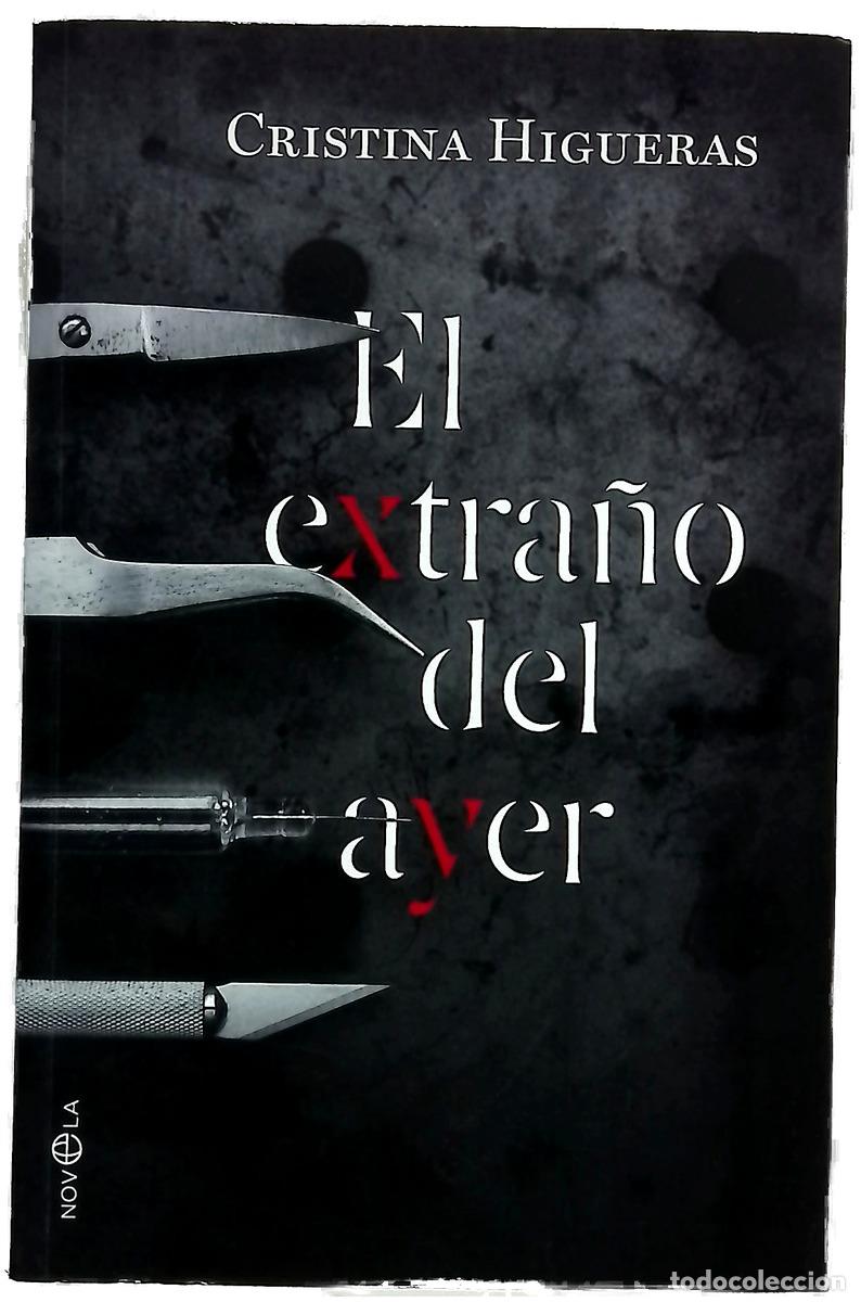 Libri di seconda mano: El extra&ntilde;o del ayer - Higueras, Cristina