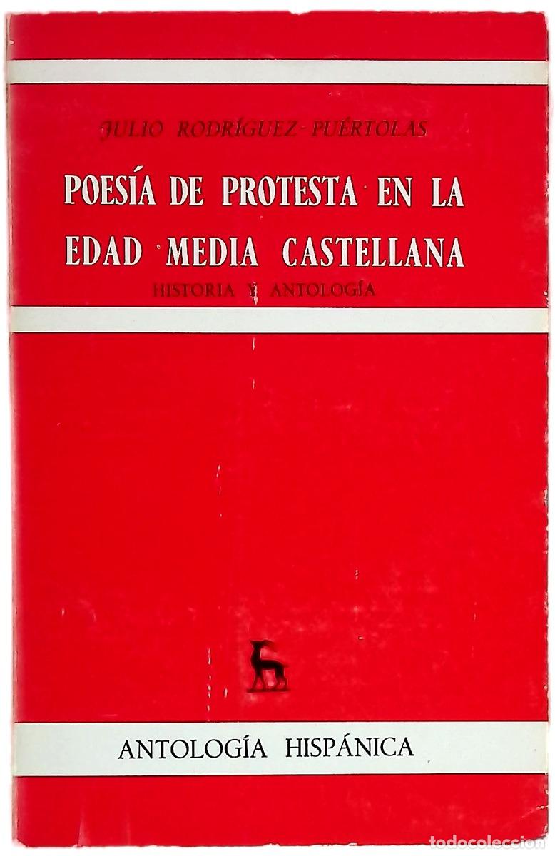 Libri di seconda mano: Poes&iacute;a de protesta en la Edad Media castellana historia y antolog&iacute;a