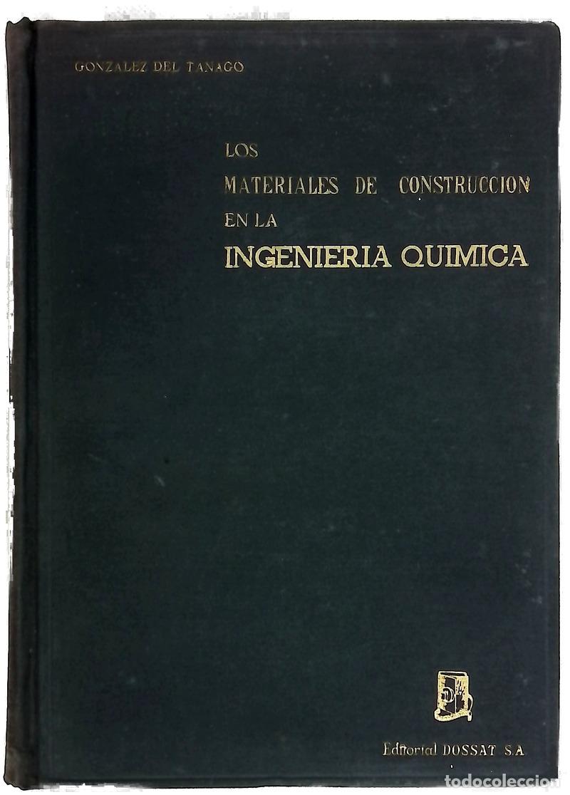 books: Los materiales de construcci&oacute;n en la Ingenieria qu&iacute;mica