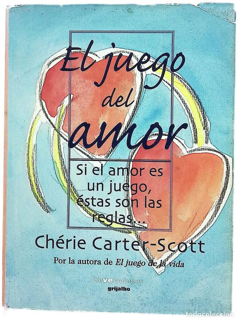 books: El juego del amor si el amor es un juego, &eacute;stas son las reglas--