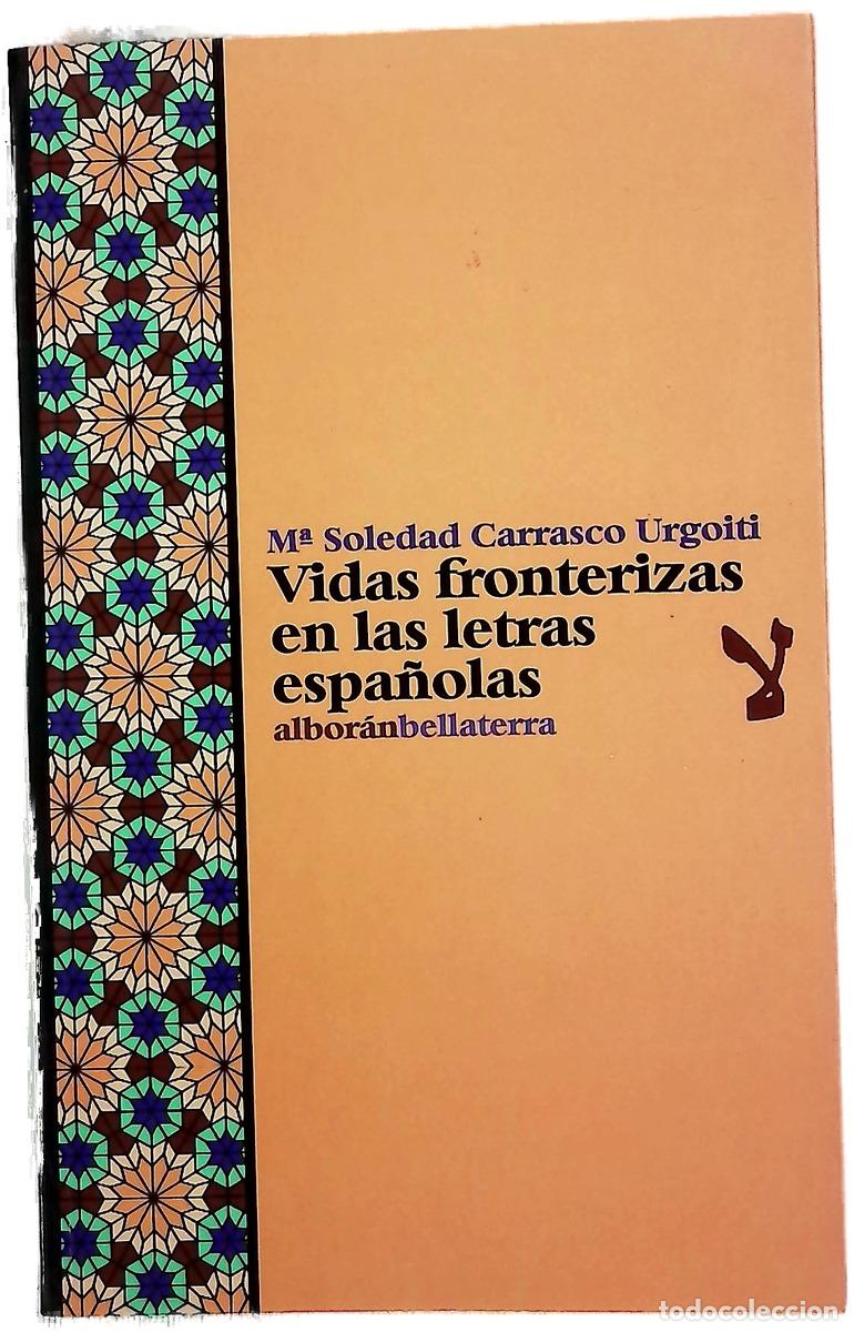 books: Vidas fronterizas en las letras espa&ntilde;olas