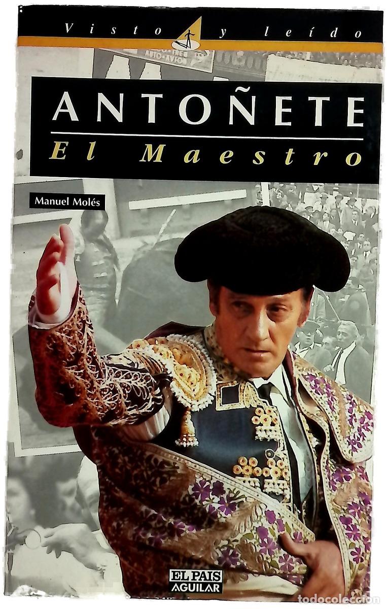 books: Anto&ntilde;ete, el maestro - Mol&eacute;s, Manuel