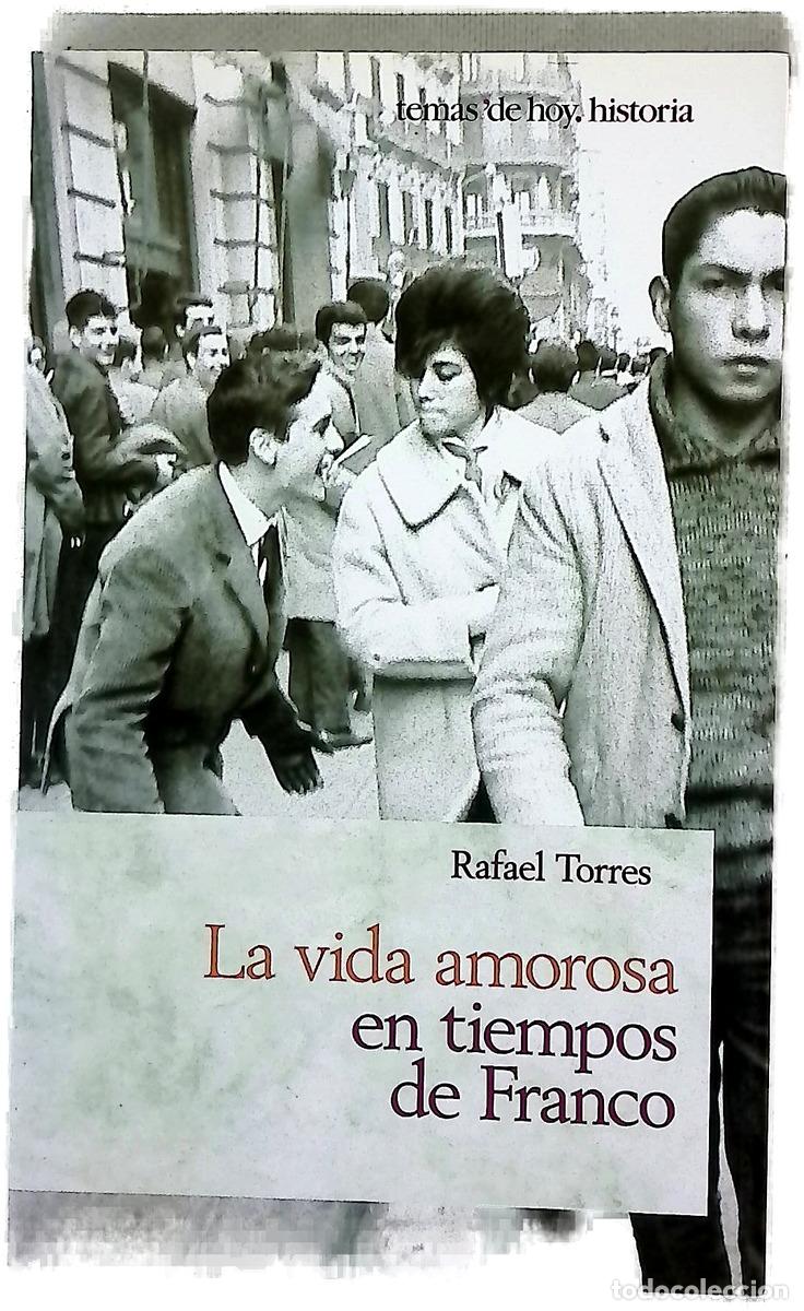 Livres: La vida amorosa en tiempos de Franco