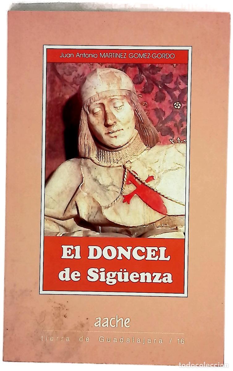 Livres: El Doncel de Sig&uuml;enza - Mart&iacute;nez G&oacute;mez-Gordo, Juan Antonio