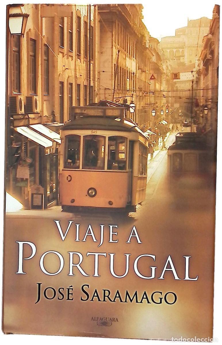 Livres: Viaje a Portugal - Saramago, Jos&eacute;