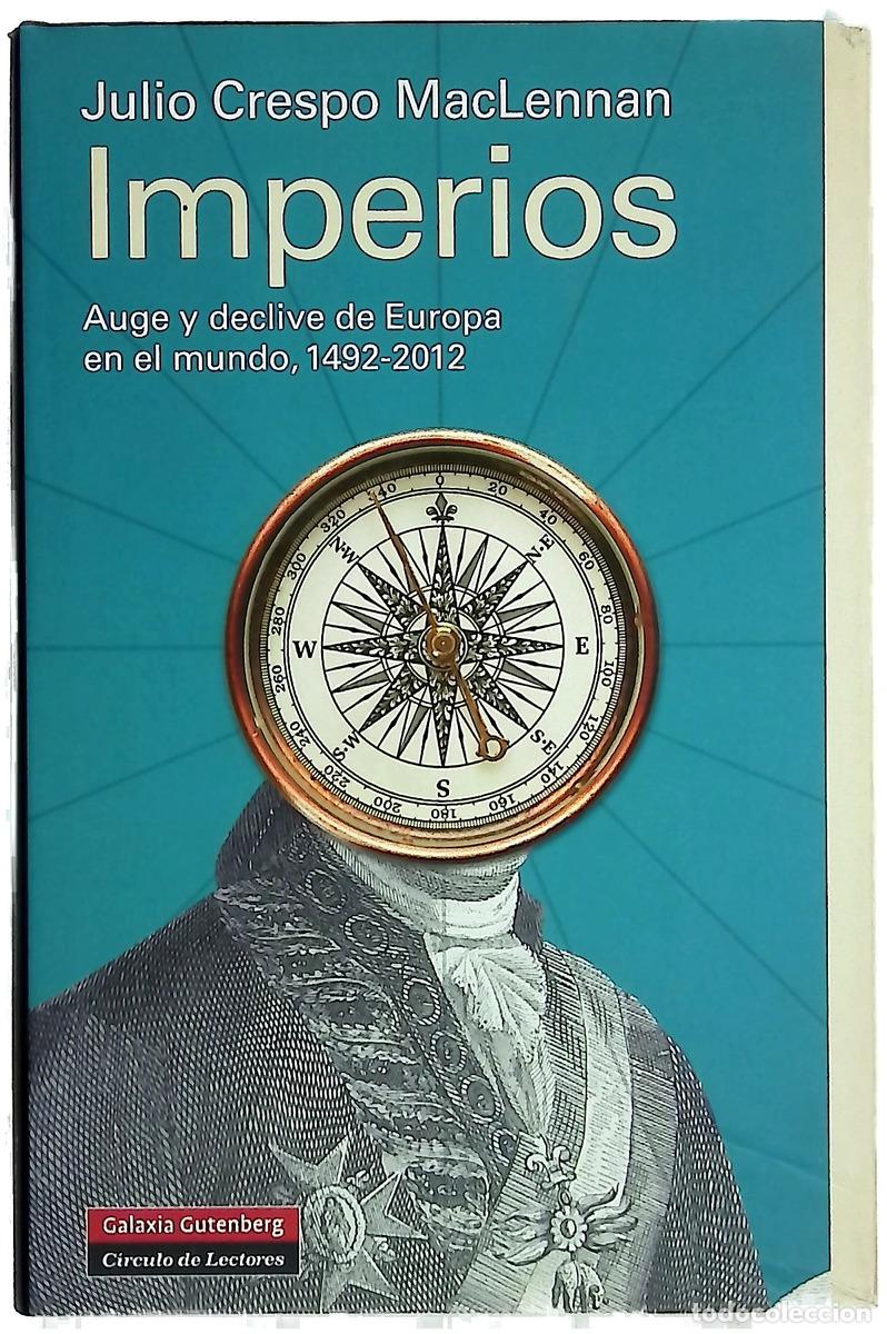 Libros: Imperios : auge y declive de Europa en el mundo, 1492-2012