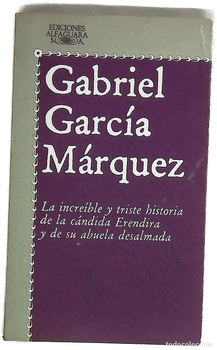 Libros: La increible y triste historia de la c&aacute;ndida Er&eacute;ndira y de su abuela desalmada
