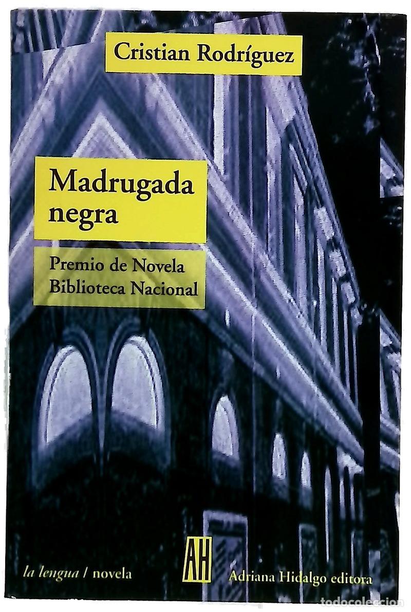 Libros: Madrugada negra - Cristian Rodríguez