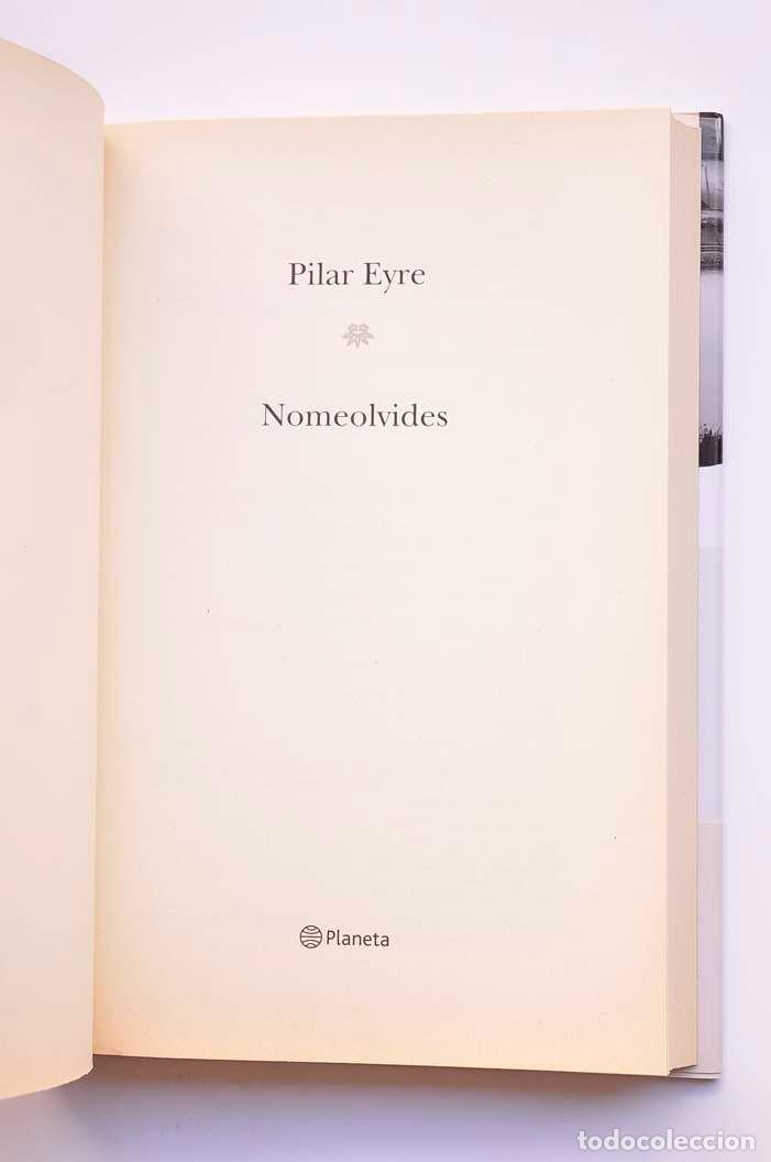 Libros: Nomeolvides - EYRE, Pilar - Foto 3