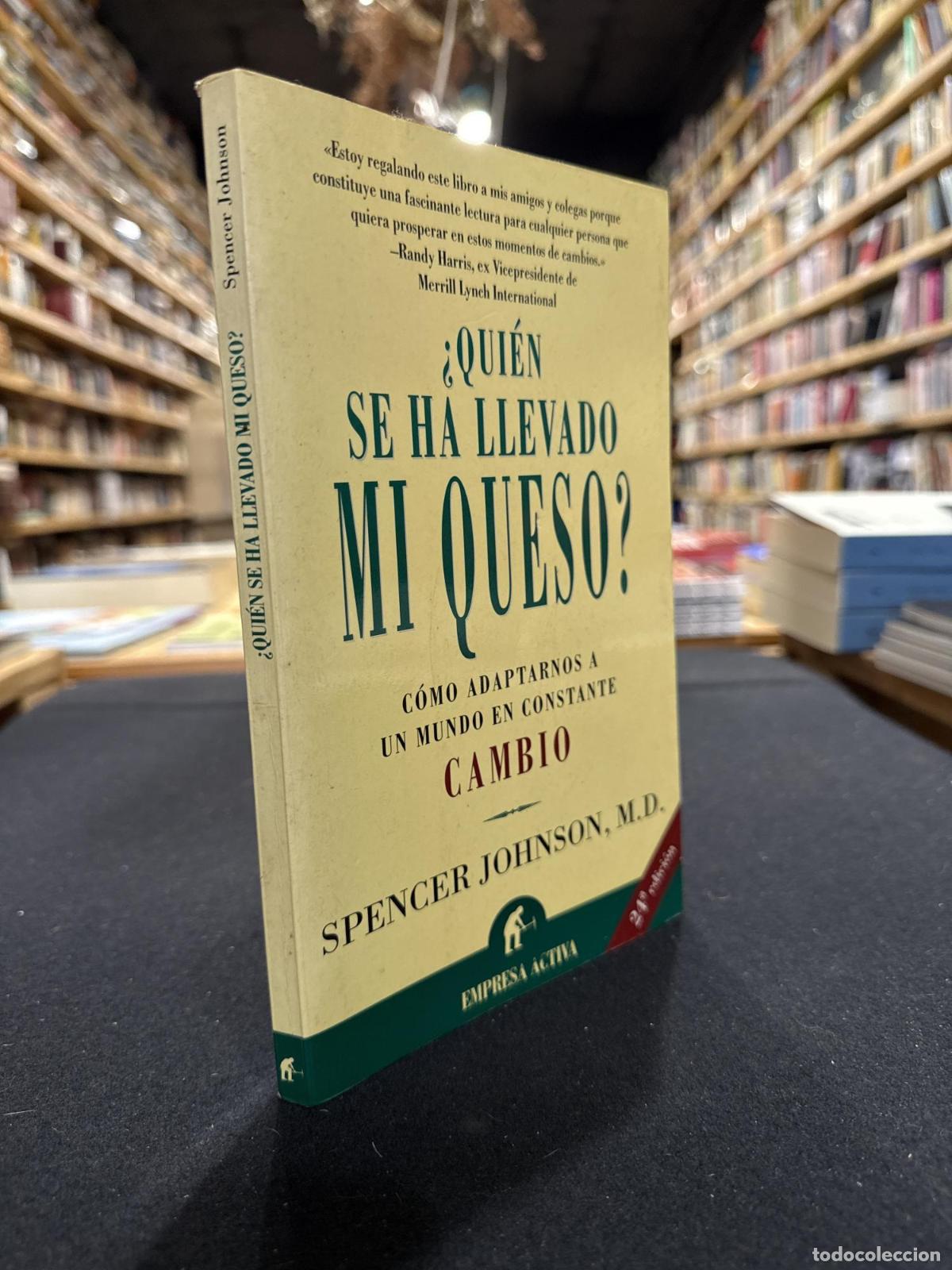 Libros: &iquest;Qui&eacute;n se ha llevado mi queso? - Johnson, Spencer