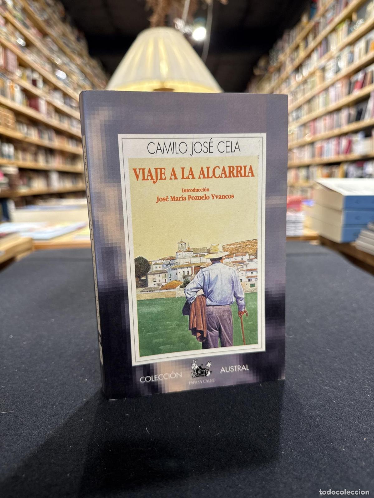 Libros: Viaje a la Alcarria - Camilo Jose Cela Conde