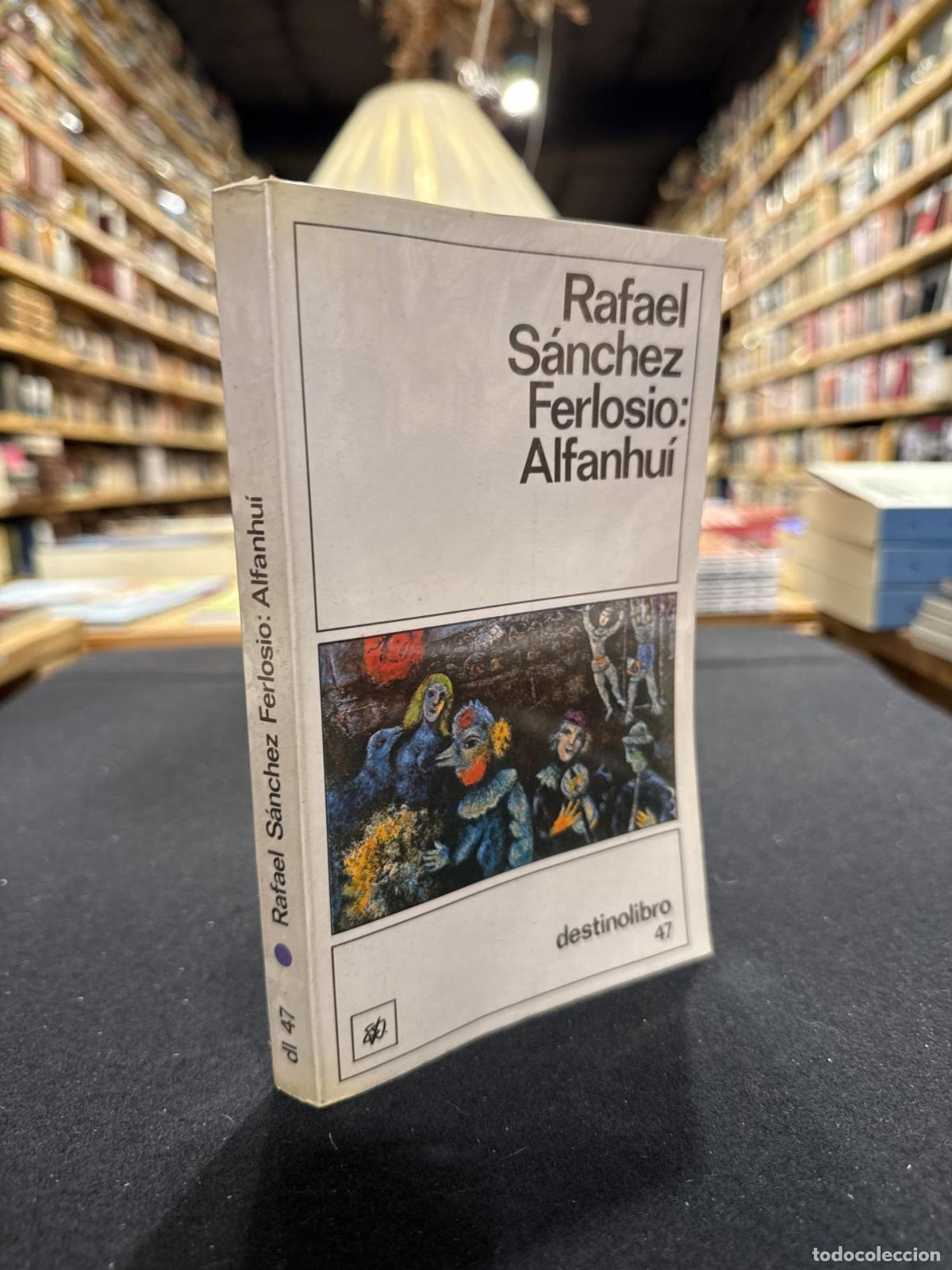 Libros: Alfanhu&iacute; - Sanchez Ferlosio, Rafael
