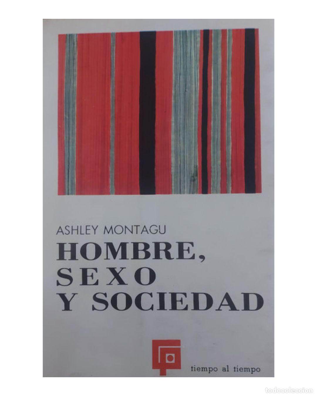 Libros: HOMBRE, SEXO Y SOCIEDAD - MONTAGU, Ashley