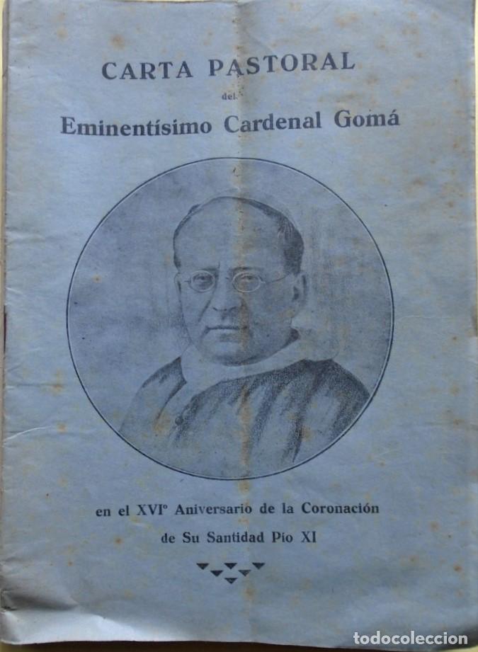 Libri di seconda mano: Carta Pastoral en el XVI&ordm; aniversario de la coronaci&oacute;n de su Santidad P&iacute;o XI - Cardenal Gom&aacute;.