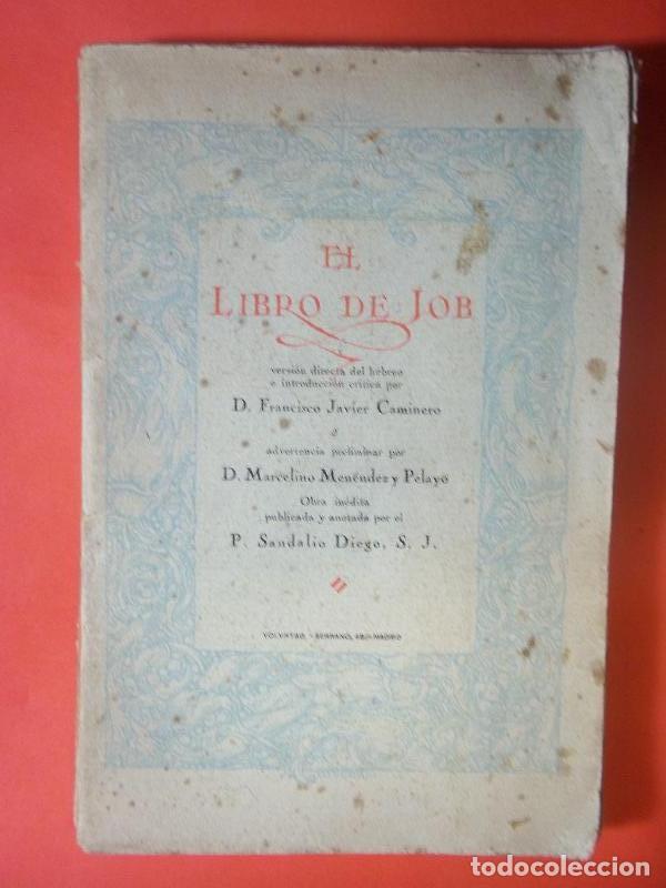 Libros: El Libro de Job. Versi&oacute;n directa del Hebreo e introducci&oacute;n critica por Francisco Javier Caminero y a