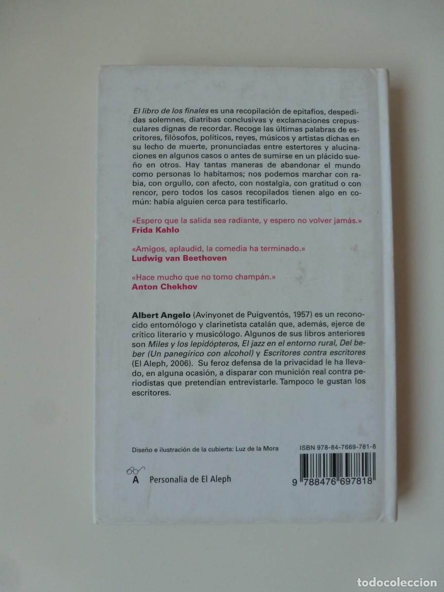 Libros: EL LIBRO DE LOS FINALES. ALBERT ANGELO. EL ALEPH EDITORES. PRIMERA EDICI&Oacute;N, 2007 - Foto 2