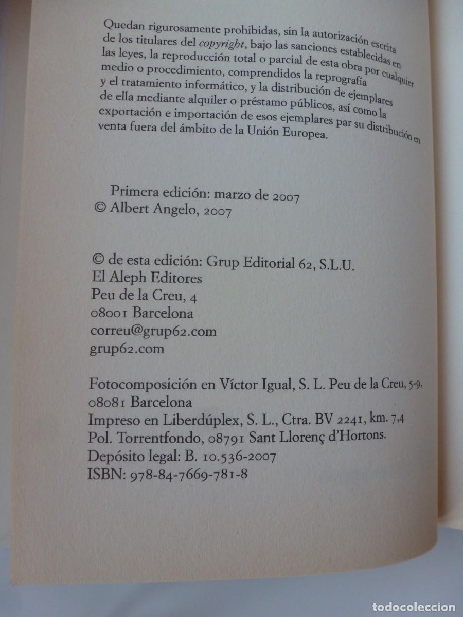 Libros: EL LIBRO DE LOS FINALES. ALBERT ANGELO. EL ALEPH EDITORES. PRIMERA EDICI&Oacute;N, 2007 - Foto 4