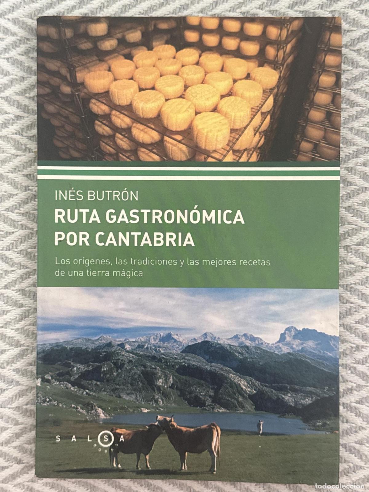 Libros: Ruta gastron&oacute;mica por Cantabria - Butr&oacute;n, In&eacute;s