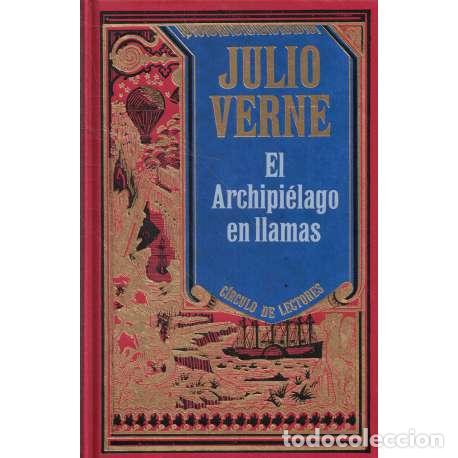 Libros: El Archipi&eacute;lago en llamas - Julio Verne