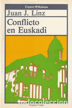 Libros: Conflicto en Euskadi - Juan J. Linz - Foto 1