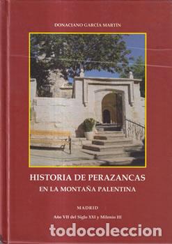Libros: Historia de Perazancas en la monta&ntilde;a Palentina - Donaciano Garc&iacute;a Mart&iacute;n