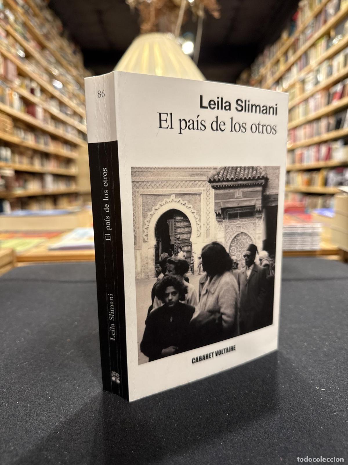 Libros: El pa&iacute;s de los otros - Slimani, Leila