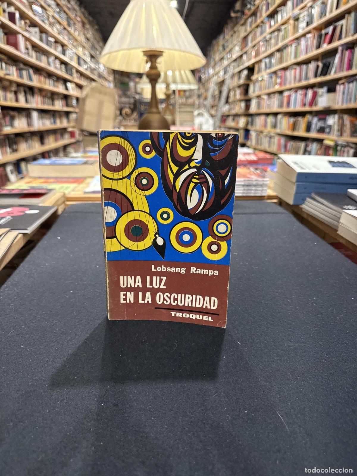 Libros: Una luz en la oscuridad - Lobsang Rampa
