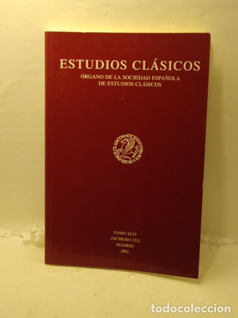 Libri di seconda mano: ESTUDIOS CL&Aacute;SICOS. &Oacute;rgano de la Sociedad Espa&ntilde;ola de Estudios Cl&aacute;sicos. Tomo XLIV.(N&uacute;mero 122) - Var