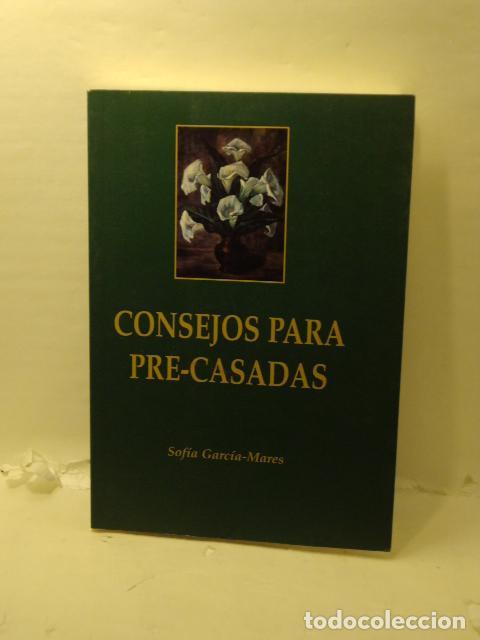 books: CONSEJOS PARA PRE-CASADAS - Sof&iacute;a Garc&iacute;a Mares