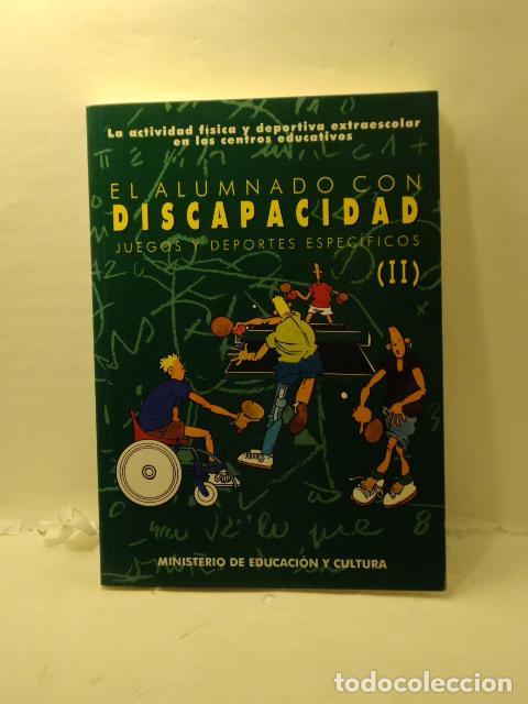 books: EL ALUMNO CON DISCAPACIDAD JUEGOS Y DEPORTES ESPEC&Iacute;FICOS (II). - Varios; Jos&eacute; Mar&iacute;a Olayo Mart&iacute;nez