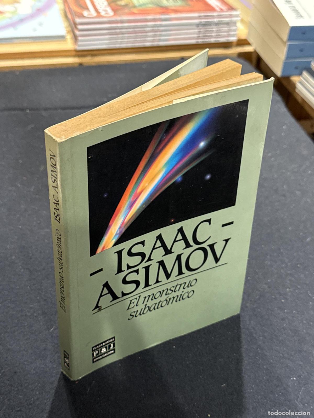 Libros: El monstruo subat&oacute;mico - Asimov, Isaac - Foto 2
