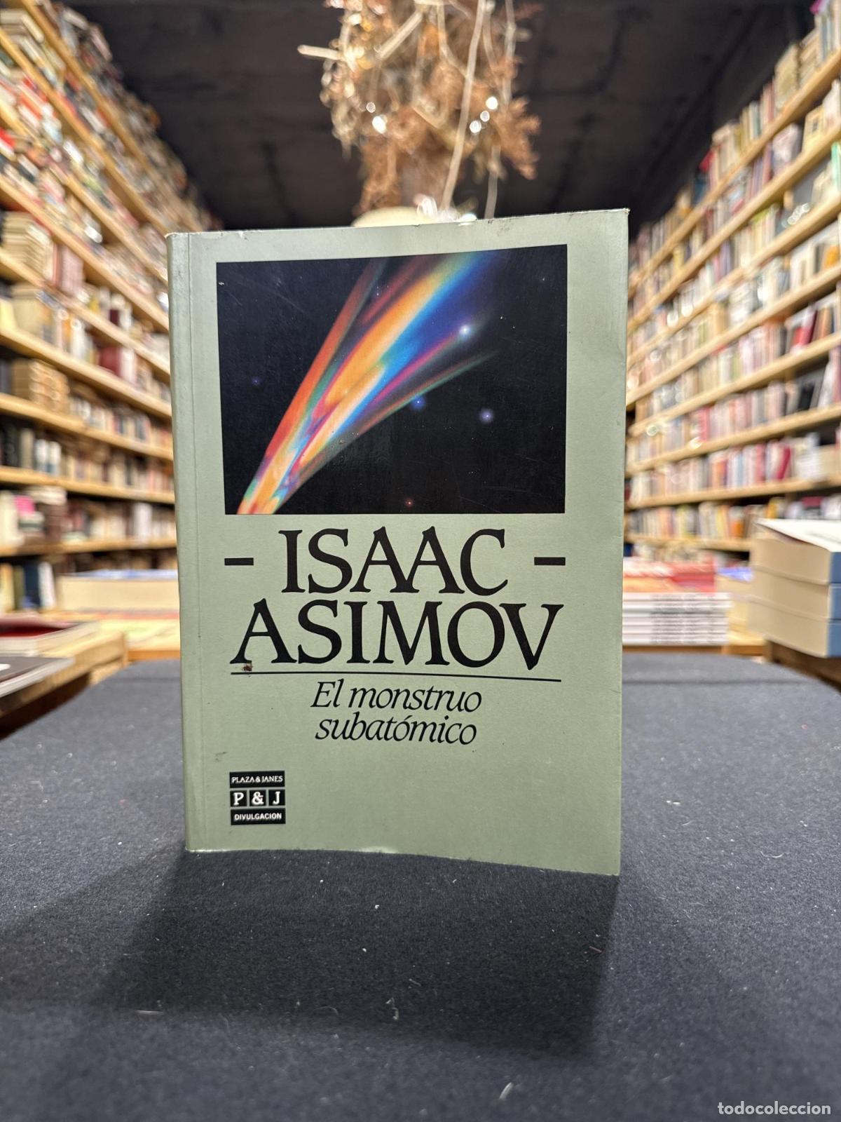 books: El monstruo subat&oacute;mico - Asimov, Isaac