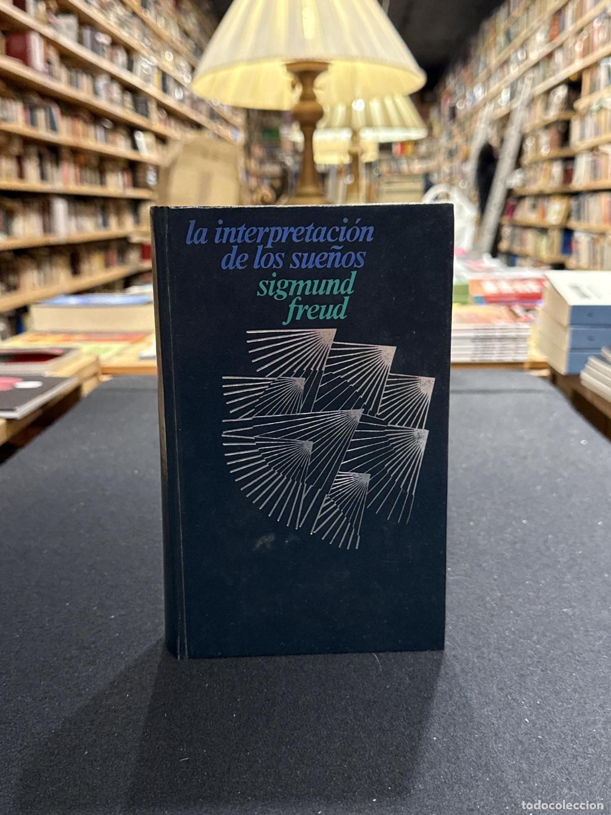 Libros: Las interpretaciones de los sue&ntilde;os - Sigmund Freud