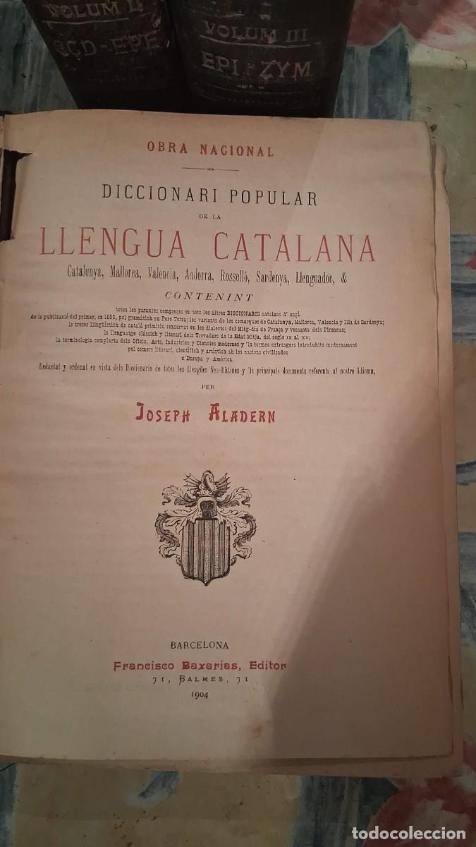 Libros: Lote 3 libros Diccionari Popular de la Llengua Catalana Joseph Aladern 1904