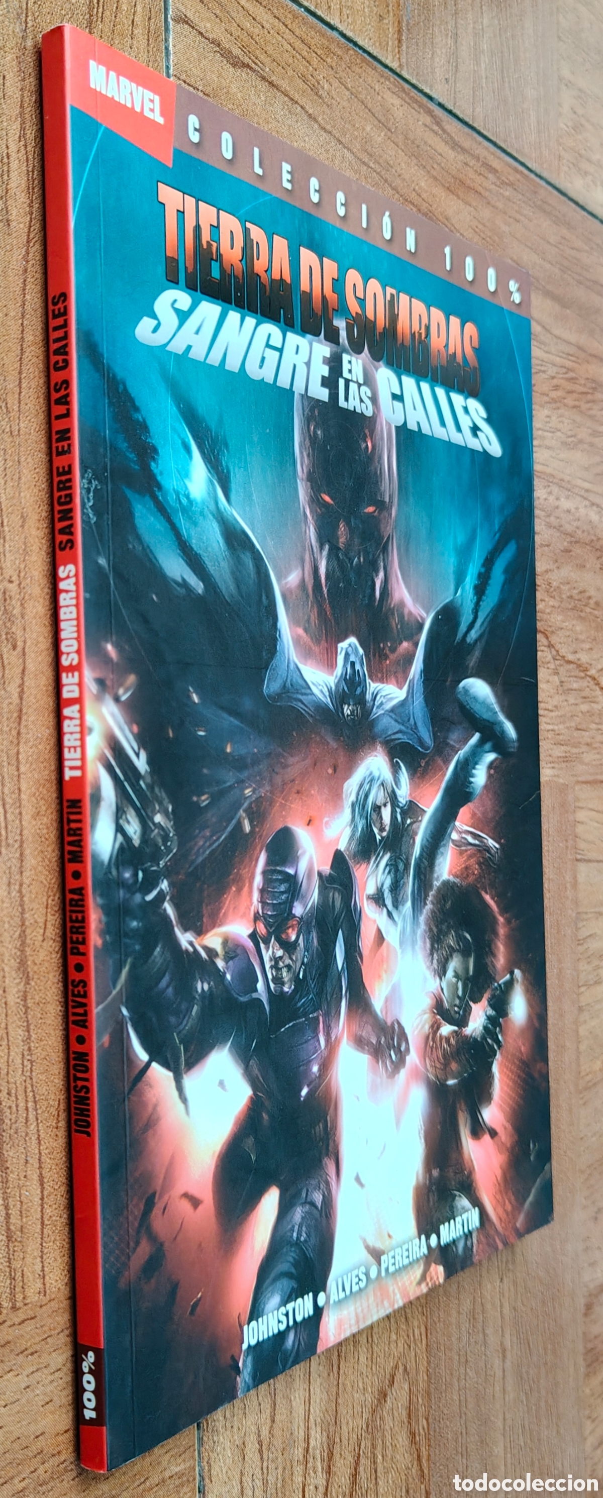 Libros: Tierra de Sombras: Sangre en las Calles � 100% Marvel - - Johnston / Alves / Pereira / Martin