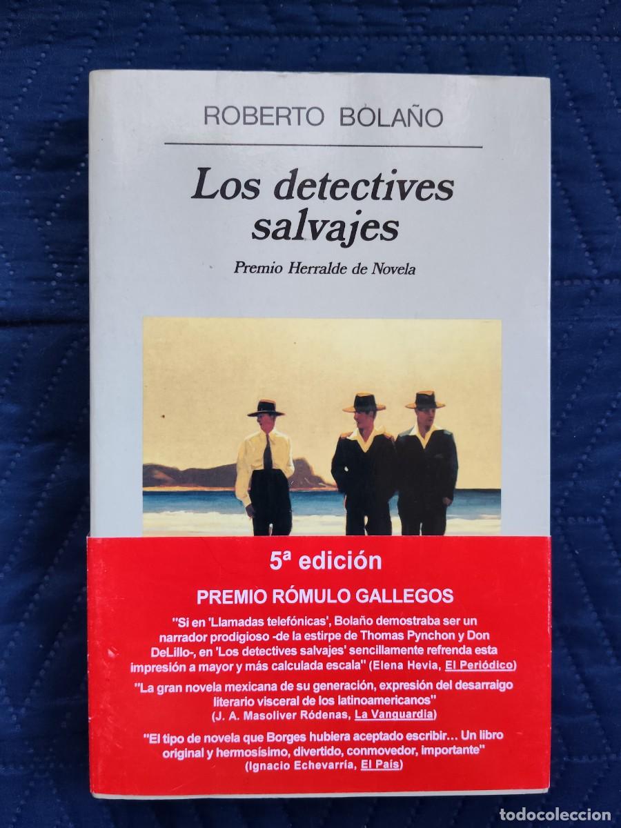 Libros: Libro &rdquo;Los detectives salvajes&rdquo; de Roberto Bola&ntilde;o,quinta edici&oacute;n