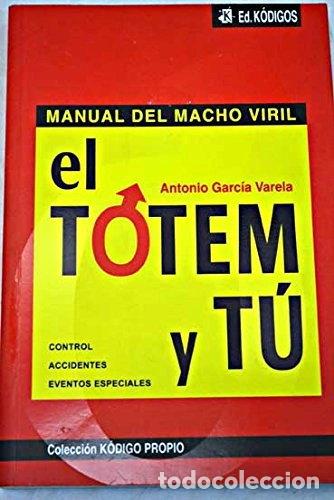 Libros: El t&oacute;tem y t&uacute;- 9788493459901