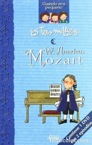 books: Las Tres Mellizas, W. Amadeus Mozart- 9788495727077