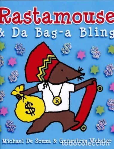 Libros: Rastamouse and Da Bag-a Bling- 9780954609825