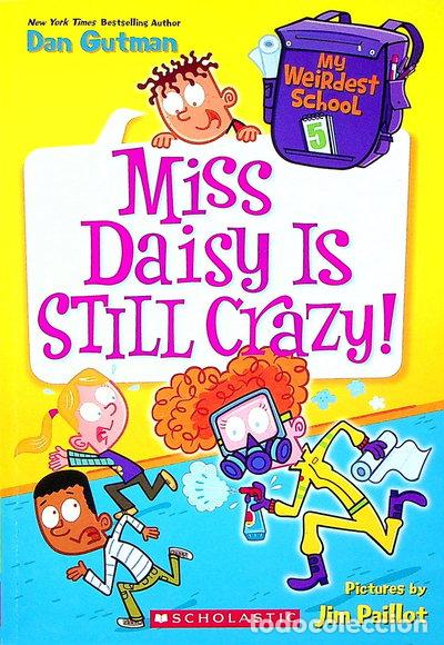 B&uuml;cher: Miss Daisy is Still Crazy!- 9781338099348
