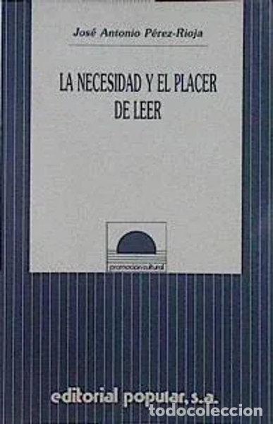 B&uuml;cher: La necesidad y el placer de leer- 9788486524685