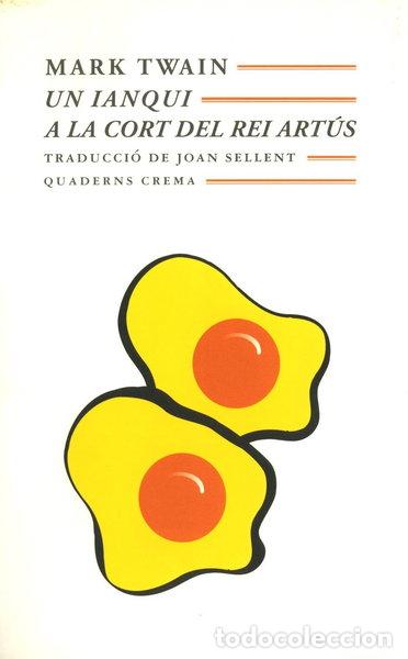 Livres: Un ianqui a la cort del rei Art&uacute;s- 9788477272625